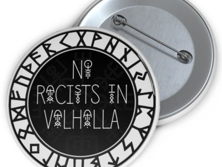 NO RACISTS IN VALHALLA Button Online Hot Sale